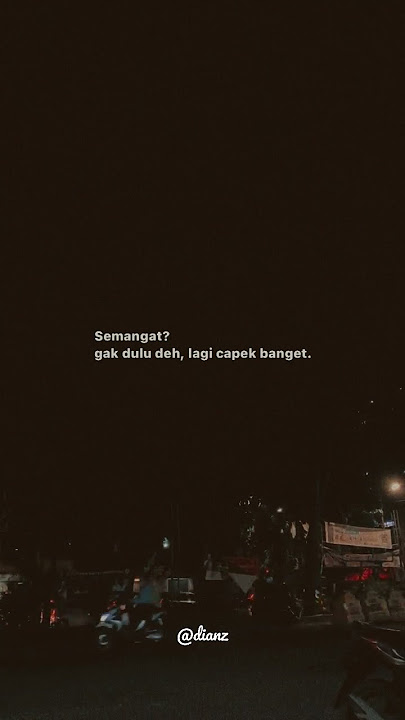 cuma butuh istirahat bukan menyerah.#status #shorts #story