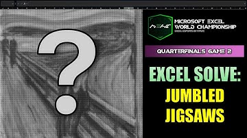 Excel Solve: Jumbled Jigsaws (Microsoft Excel World Championship 2025 – Quarterfinals Game 2)