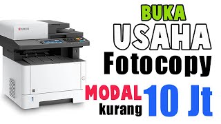 Usaha Fotocopy untuk Pemula Modal Kurang dari 10 Juta'an/ Pakai Printer Laser Usaha Fotocopy untuk Pemula Modal Kurang dari 10 Juta'an/ Pakai Printer Laser