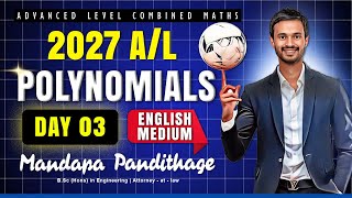 Polynomials - Day 3 | 2027 English Medium Combined Maths