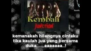 JUNCTION - Kembali