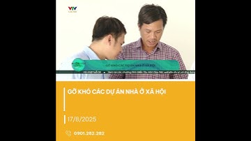 Tháo gỡ mọi vướng mắc, quyết liệt hơn nữa trong phát triển nhà ở xã hội | VTV CẦN THƠ