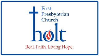 FPC-Holt Livestream Trinity Sunday Worship Service, 10:00 a.m., Sunday, June 15, 2025 Guide