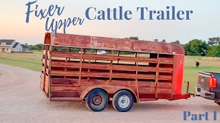 Restoring an OLD Cattle Trailer | Part 1