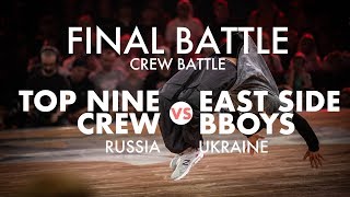 Top Nine Crew vs East Side Bboys | Final ROBC 2019 Crew