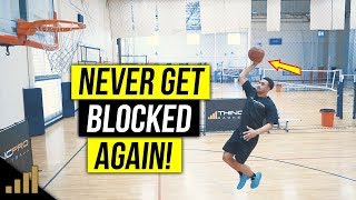 NEVER GET BLOCKED AGAIN! How to: Score on a Fast Break [Basketball Finishing Moves]