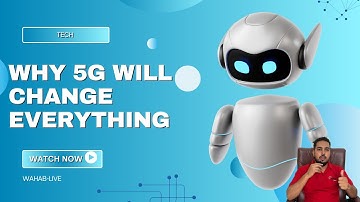 Why 5G Will Change Everything 🔥