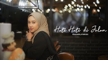 Hati-hati dijalan - Tulus - Kakaalfarisi cover