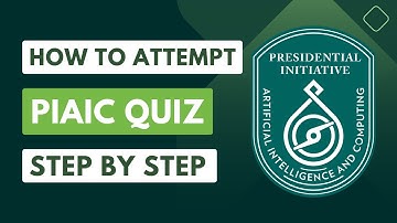 How To Attempt PIAIC Quiz For First Time | Step-by-Step Guide