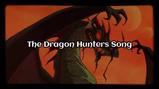 The Cure- The Dragon Hunters Song (lyrics)