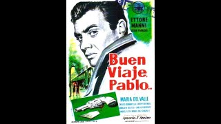 UN CINE FUE POSIBLE (Buen viaje, Pablo) 1959