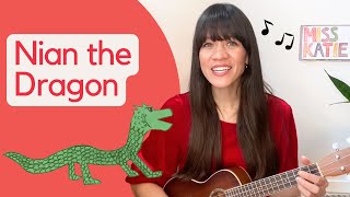 'Nian the Dragon' | Song for Lunar New Year, Chinese New Year | Miss Katie Sings