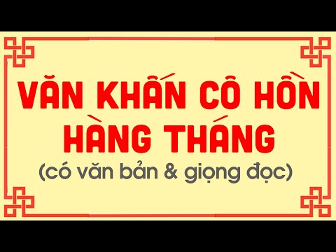 Video BÀI VĂN KHẤN CÚNG CÔ HỒN CHUẨN NHẤT - Gia Phong - youtube
