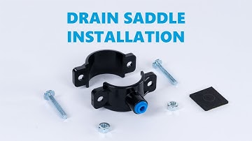 Drain Saddle - Quick Connect - Installation Guide