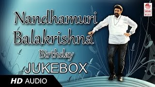 Balakrishna Super Hit Songs | Birthday Special | Jukebox