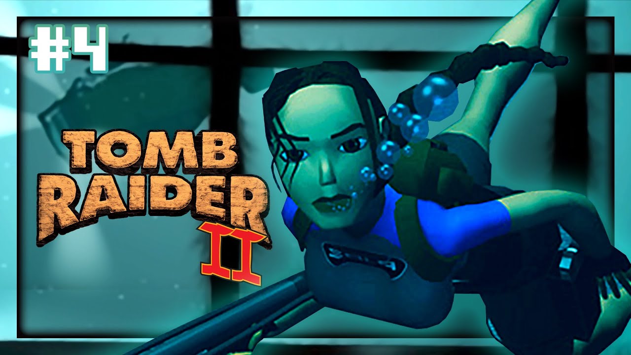 Tomb Raider II | Under the sea, Darling it's better, Down where it's ...
