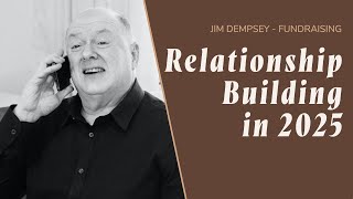 Ultimate Guide to Building Long Term Relationships | Tips for Nonprofit Fundraising & Leadership