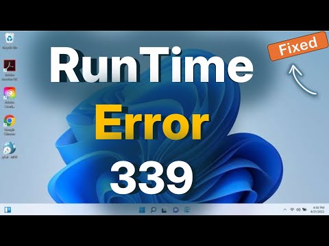 Run time Error 339 on Windows 11 : How to Fix