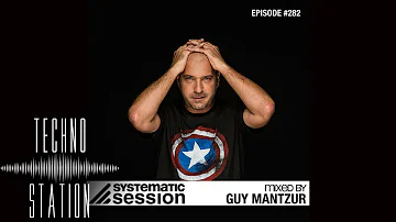 Guy Mantzur - Systematic Session