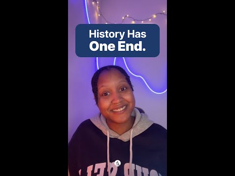 All of History Is Moving Toward This