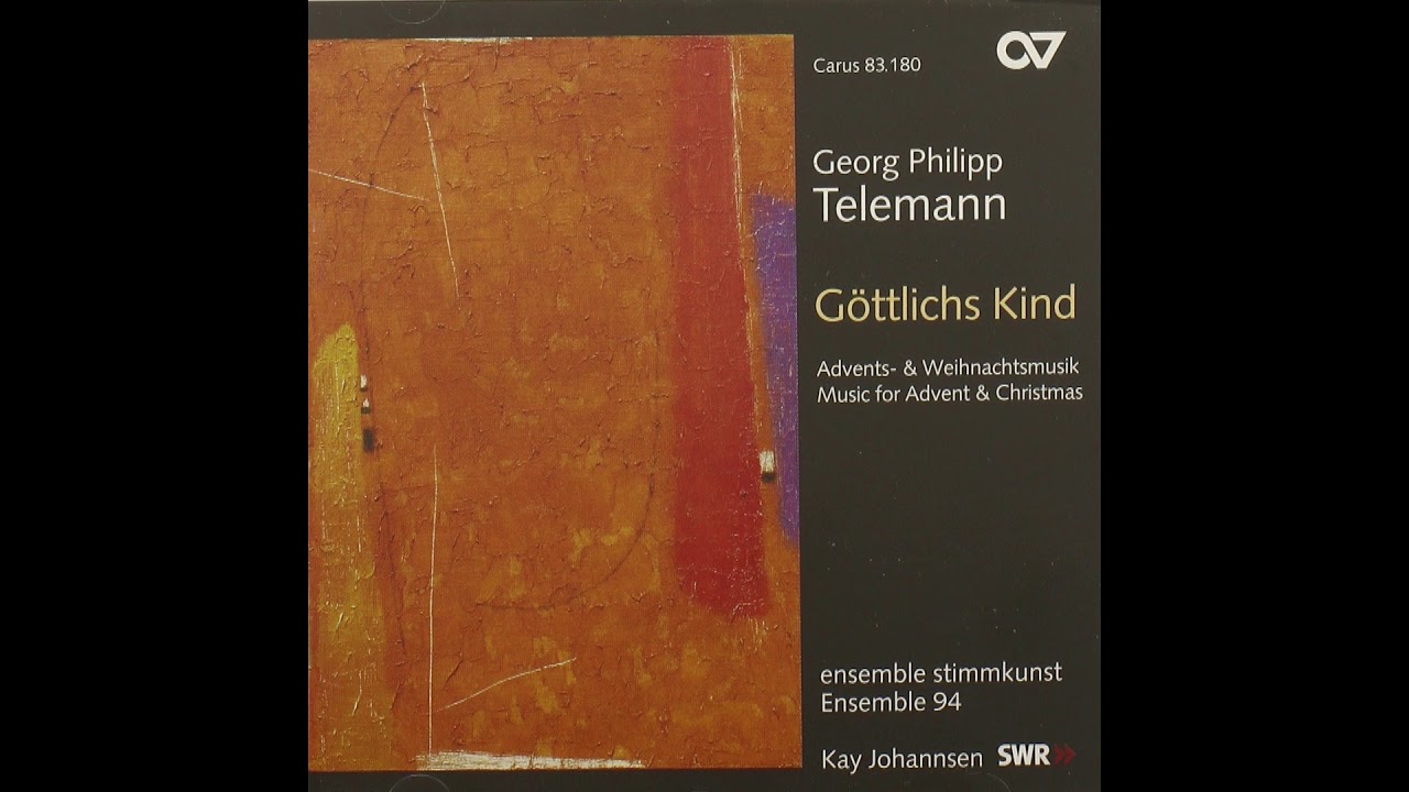 Georg Philipp Telemann. Gottlichs Kind. Advents - und