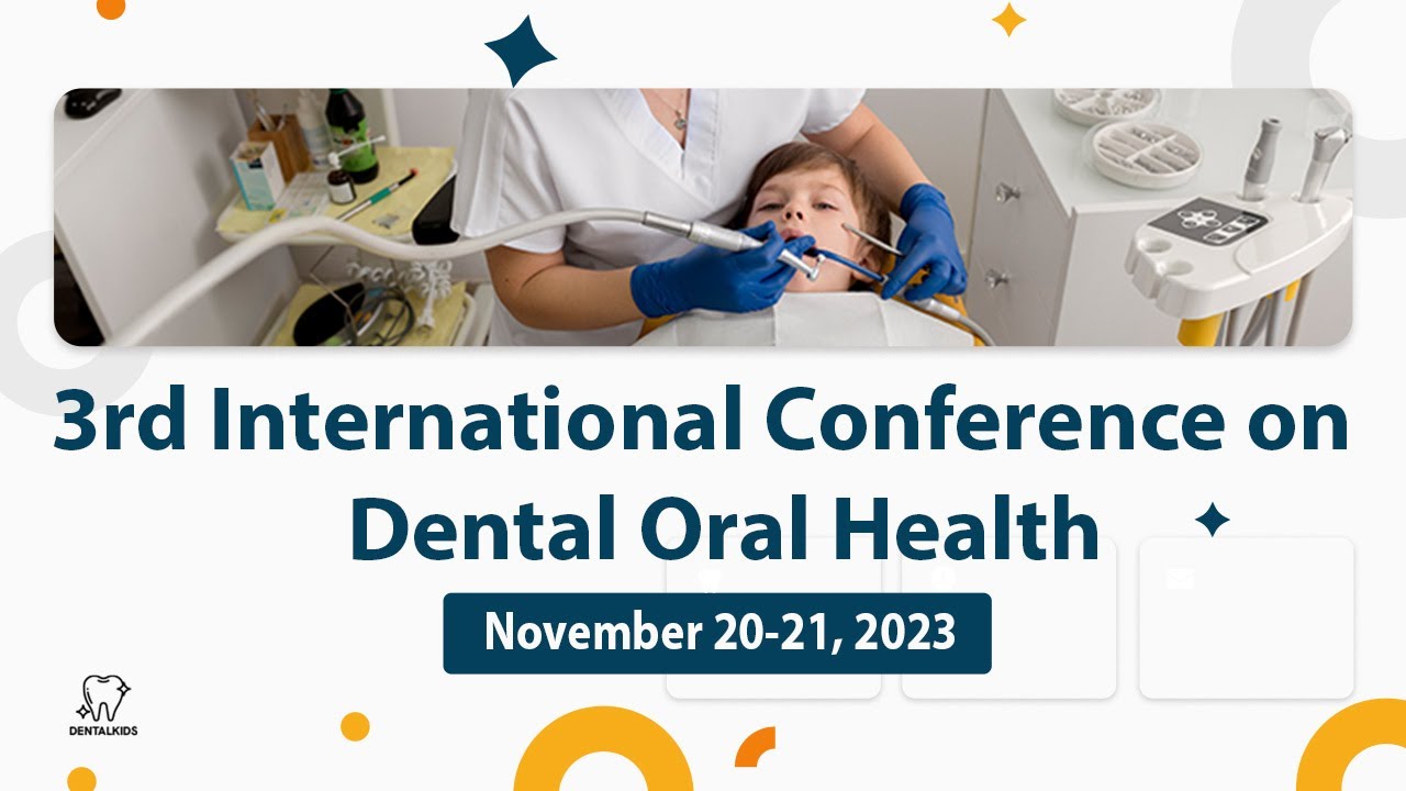 3rd International Conference on Dental Oral Health YouTube