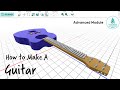 Makers empire 3d tutorial making a guitar in 3d with the advanced design editor