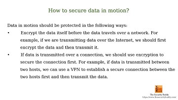 How to protect data at rest, data in motion, and data in use?
