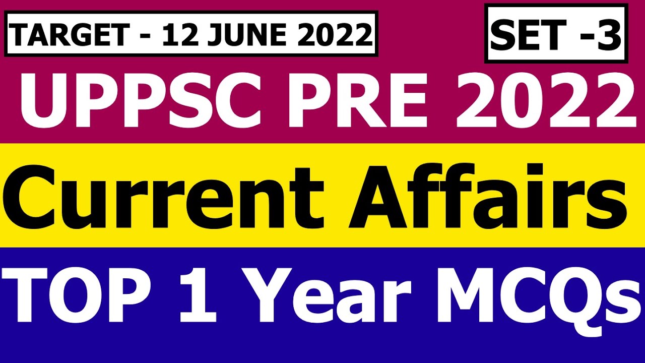 uppsc-2022-current-affairs-most-important-mcq-3-uppcs-2022-marks