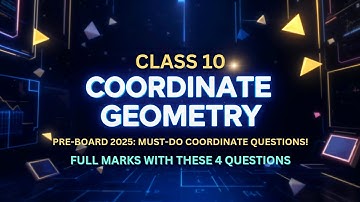 Class 10 Maths Coordinate Geometry | IMP Questions for Pre-Board 2025 | Mid-Point & Section Formula