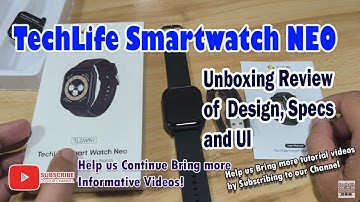 TechLife Smartwatch Neo - Unboxing Review of Design Specs and UI #techlife
