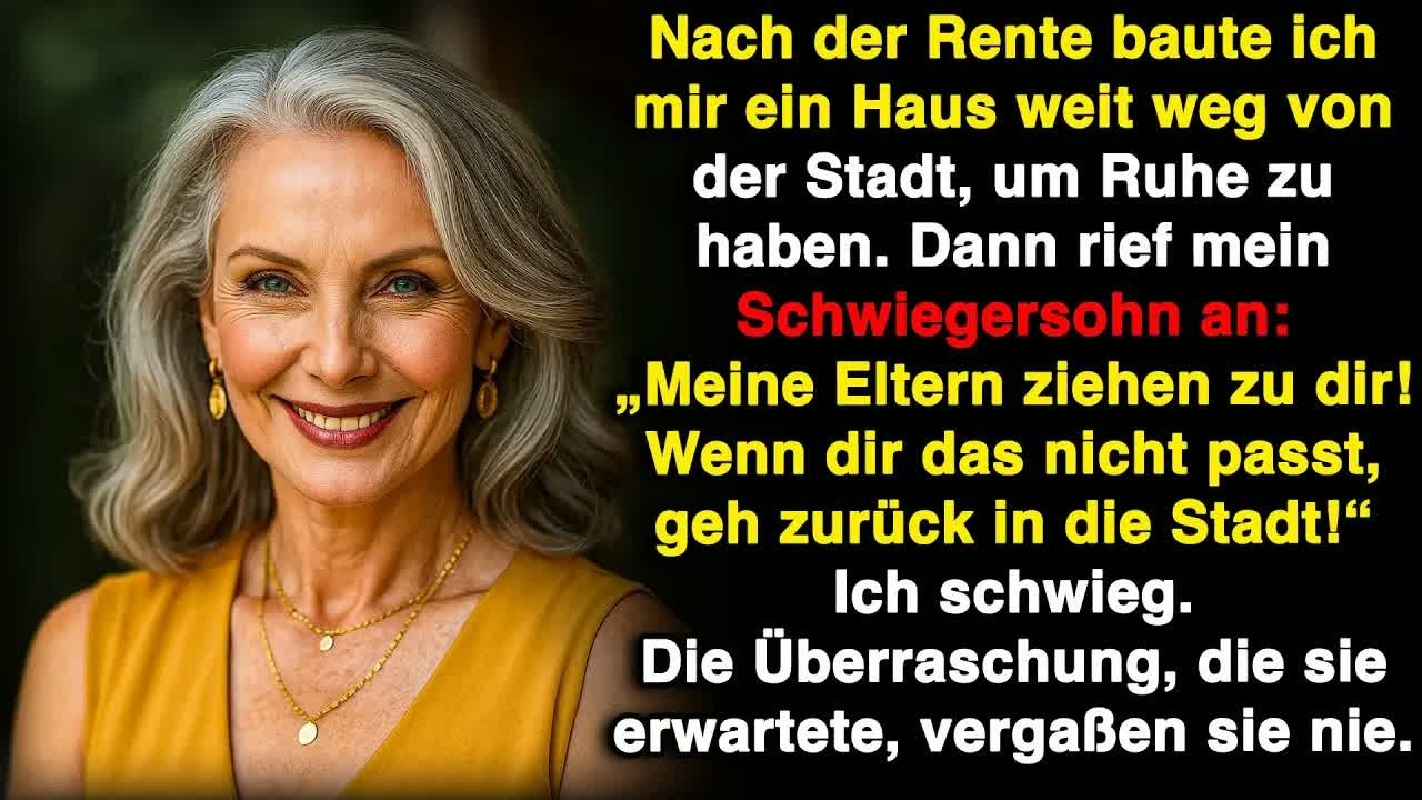 Mein Schwiegersohn wollte mit seiner Familie einziehen, also hatte ich eine Überraschung parat!