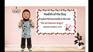Hadith Of The Day - Do Not Become Angry (Saheeh Al - Bukhaari, 6116) Quran And Hadith For Kids