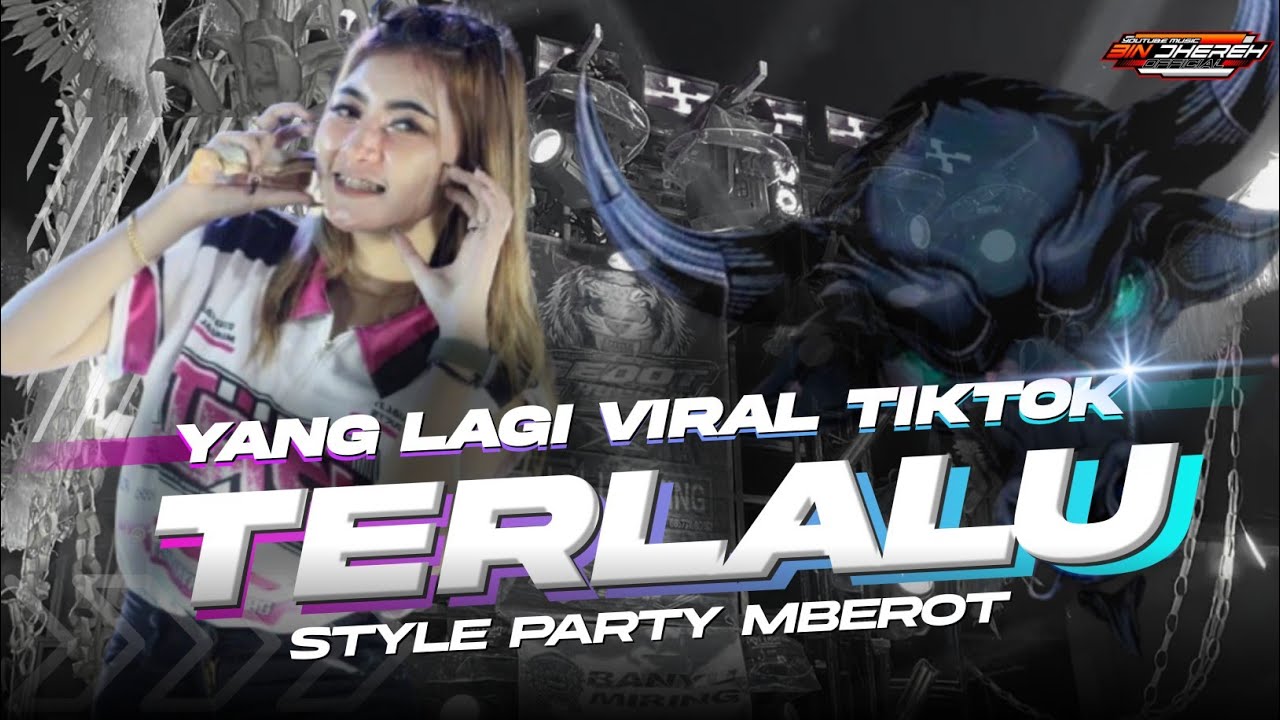 DJ TERLALU ST12 - STYLE TRAP PARTY MBEROT || PETROK 96 PROJECT