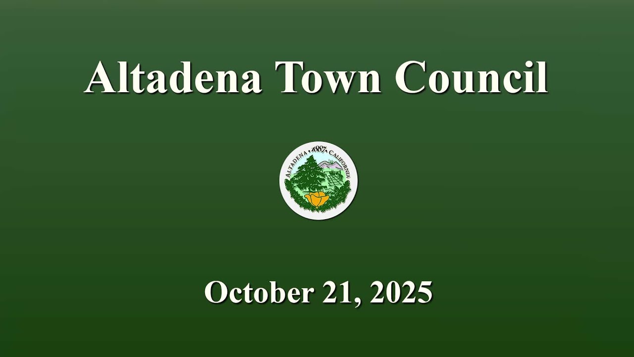 Altadena Town Council Meeting: October 21, 2025