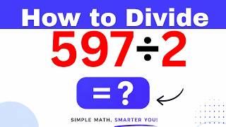 597÷2  Divide 597 by 2 - Long division Method