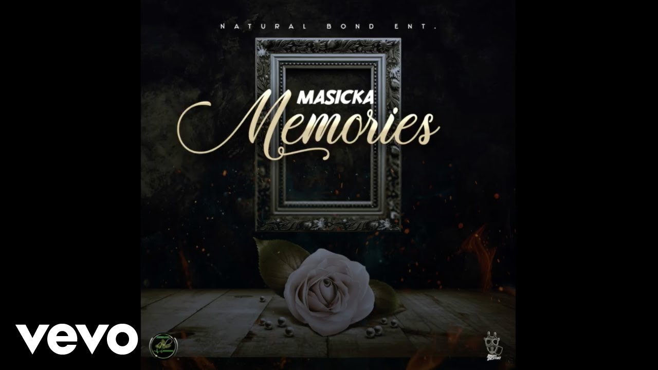 Masicka - Memories (Official Audio)