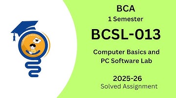 BCSL-013 solved assignments | 2025-26 | BCA 1 SEM | ignou assignments | BCA