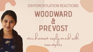 Woodward hydroxylation prevost reaction mechanism with examples