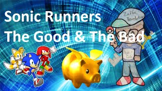 Sonic Runners: The Good & The Bad