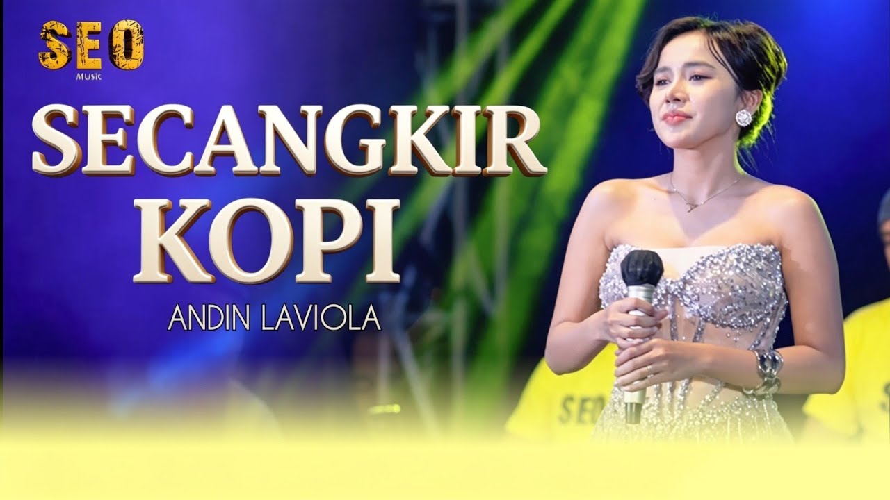 SECANGKIR KOPI - ANDIN LAVIOLA [ SEO MUSIC LIVE JOMBANG ]