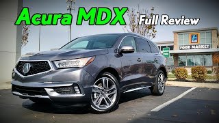 2018 Acura MDX: Full Review | Advance, Technology & Base