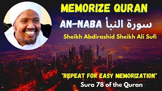 HOW TO MEMORIZE SURA AN-NABA النبأ // SH. ABDIRASHID SH.ALI SUFI