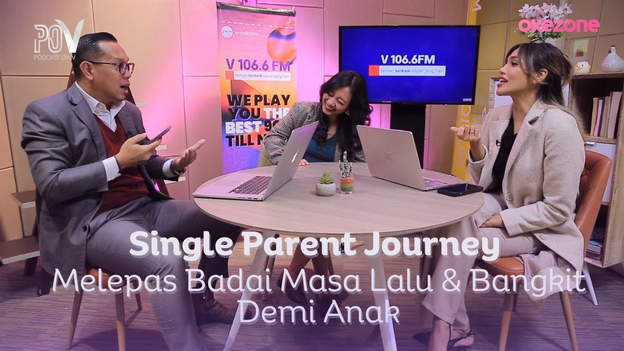 Single Parent Journey : Bangkit Dari Masa Lalu Demi Anak