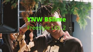 YNW BSlime - Freestyle LOL 2 Lyrics