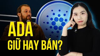 Có nên tiếp tục giữ ADA hay không?