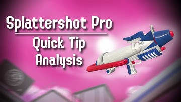 Splatoon 2 - Quick Tip Analysis: "Splattershot Pro"