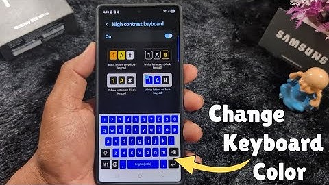 How to Change Keyboard Color in Samsung Galaxy S25 Ultra | Change High Contrast Keyboard Color