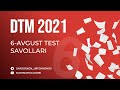 DTM 2021 Matematika 6-Avgust kuni tushgan misollar