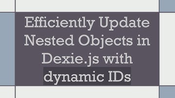 Efficiently Update Nested Objects in Dexie.js with dynamic IDs